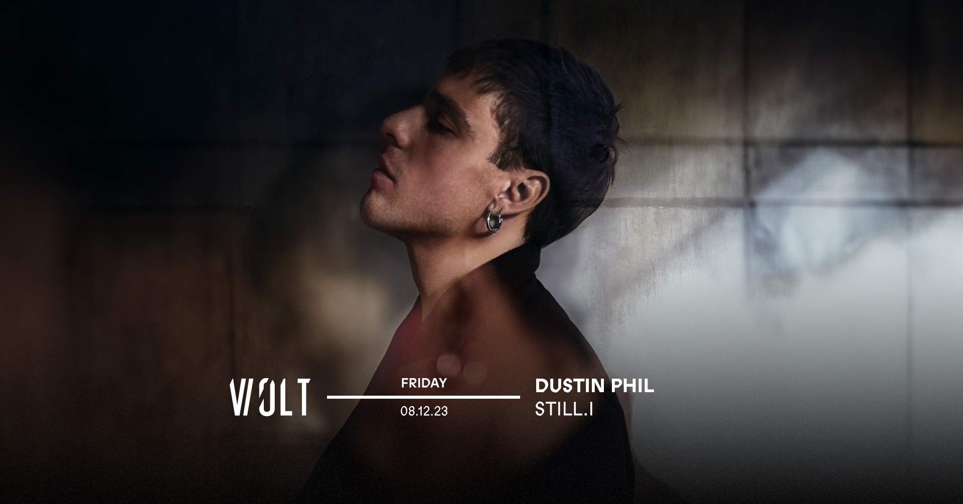 Dustin Phil + Still.i at Volt Club Milano, Milan