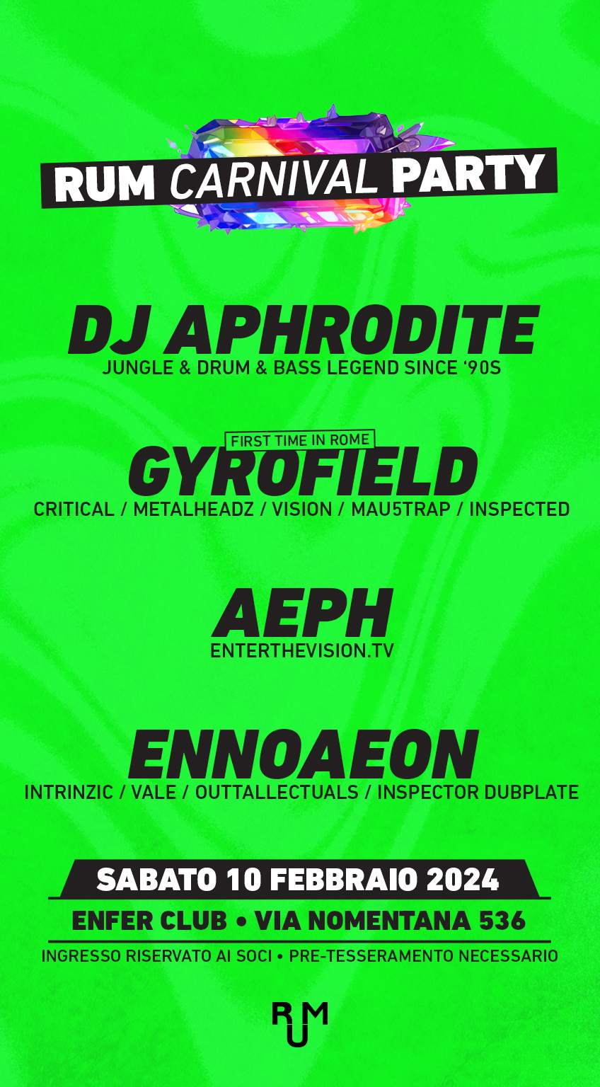 RUM Carnival Party w/ DJ Aphrodite (Uk The King of Jungle), Gyrofield & Aeph - フライヤー表