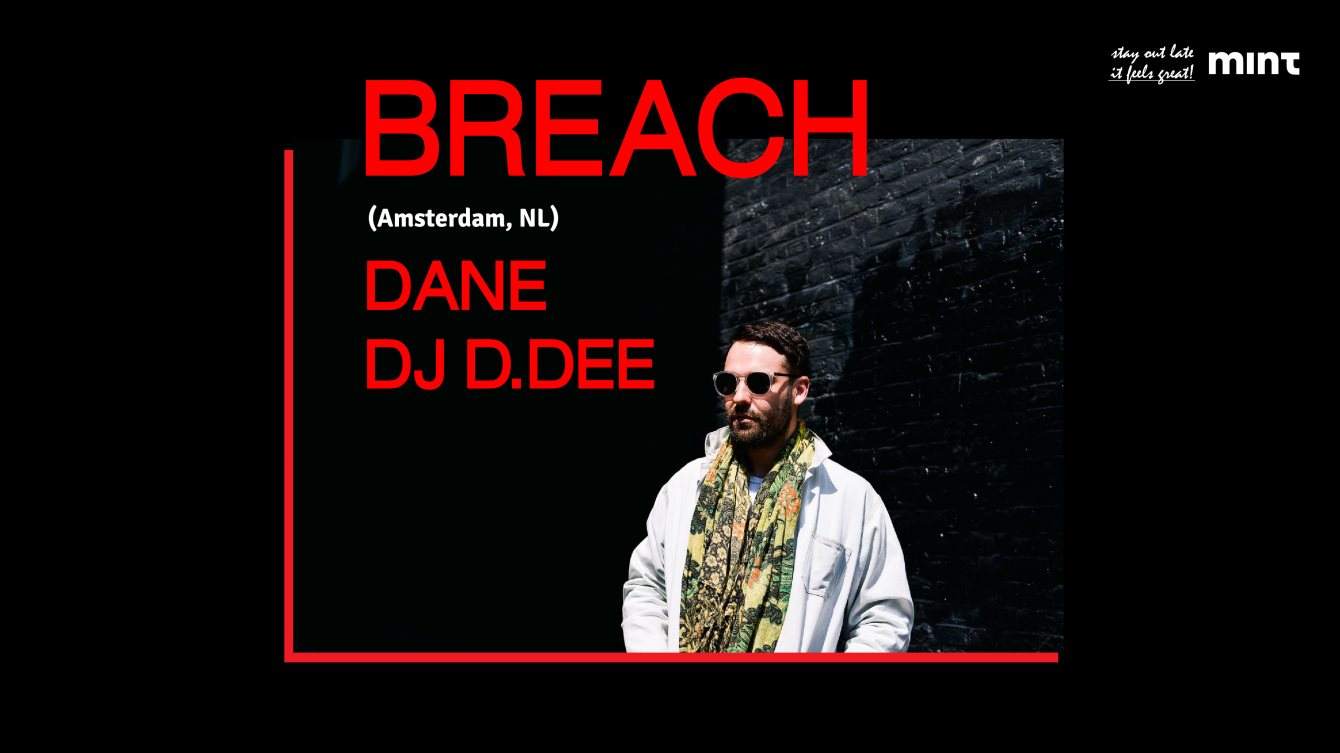 Breach with Dane & DJ D.DEE - フライヤー表