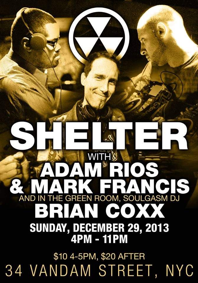 Shelter + Soulgasm Last Party of the Year with Brian Coxx, Adam Rios, Mark Francis - Página frontal