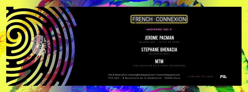 The Key x French Connexion: Jerome Pacman, Stephane Ghenacia, MTM - フライヤー表