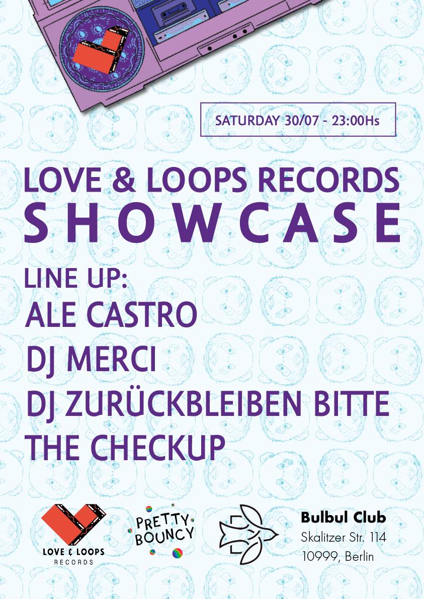 Love & Loops Records: Ale Castro, DJ MERCI, DJ Zurückbleiben Bitte, The Checkup - フライヤー表