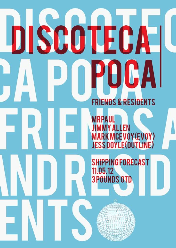 Discoteca Poca Friends and Residents Party - フライヤー表