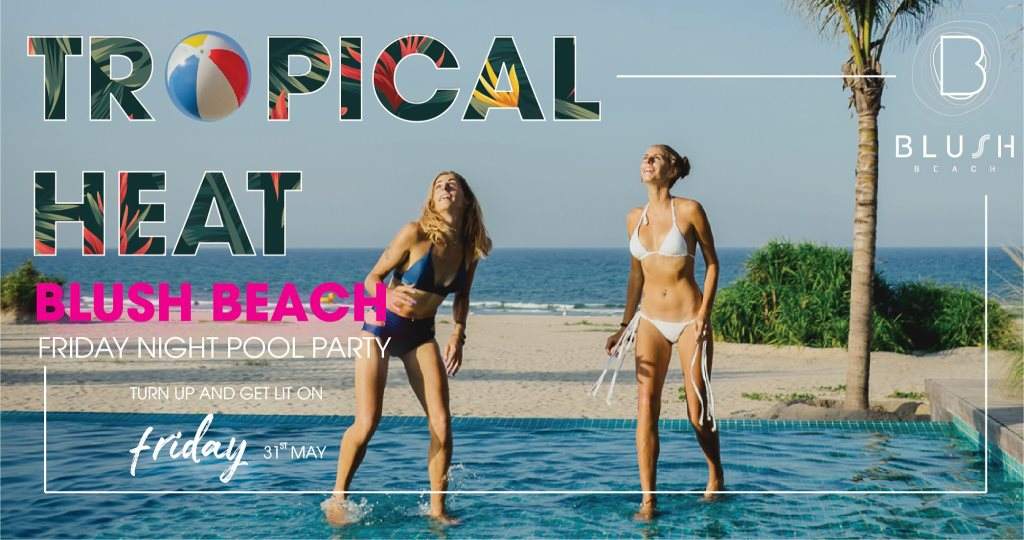 Tropical Heat - Pool Party - フライヤー表