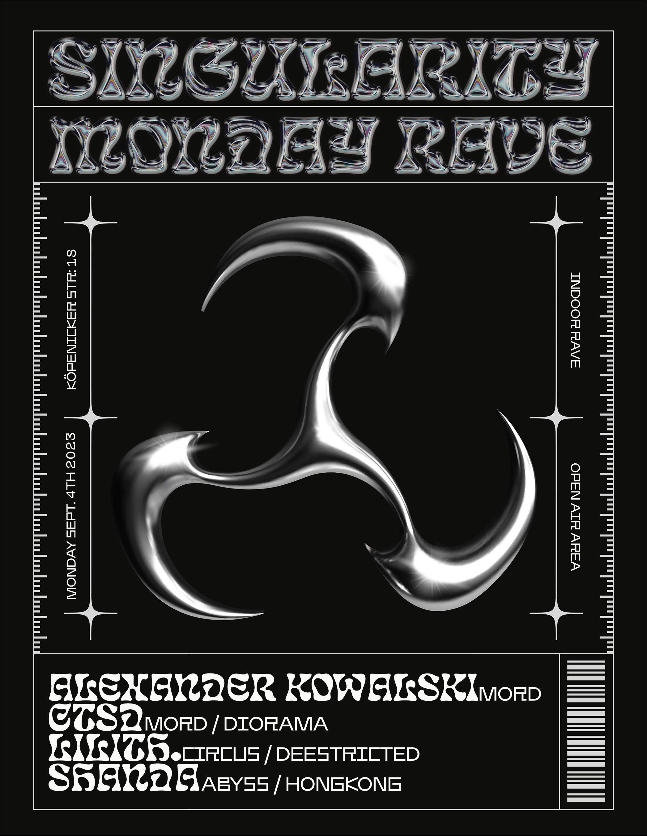SINGULARITY MONDAY RAVE / indoor rave + open air chill area / tickets at the door - フライヤー表