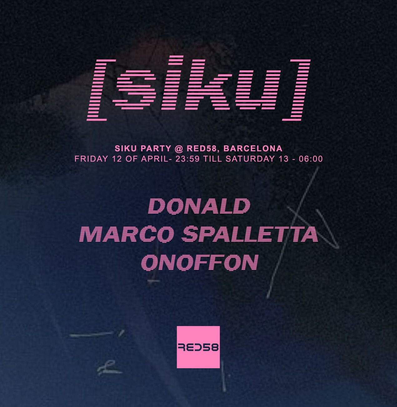 Siku Party with Donald, Marco Spalletta & Onoffon - フライヤー表
