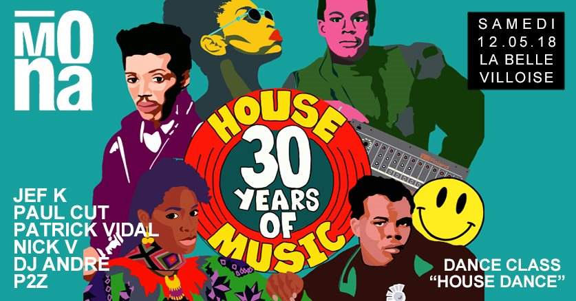 Mona 30 Years of House with Jef K, Paul Cut, Patrick Vidal, Nick V, DJ André, P2z - Página frontal