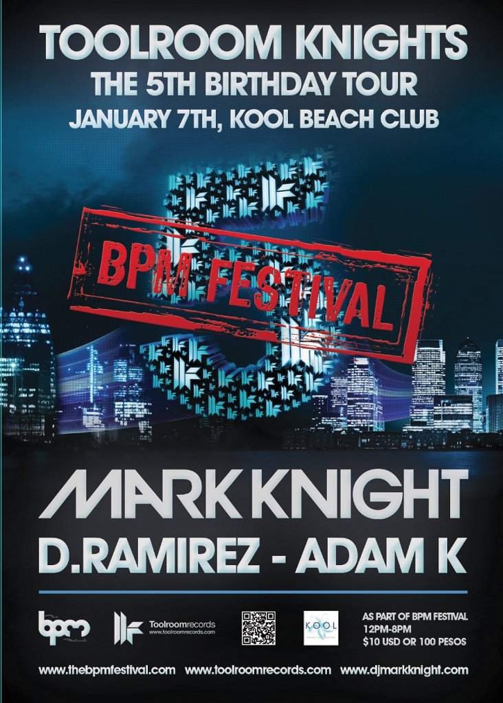 Bpm Festival: Toolroom Knights - Mark Knight, D. Ramirez, Adam K - Página frontal