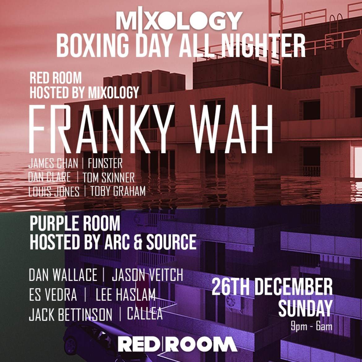 MIXOLOGY presents Franky Wah *Boxing Day All Nighter* - フライヤー表