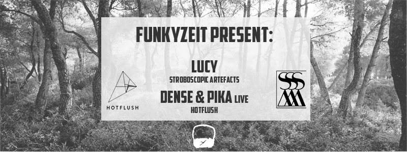 Funkyzeit present: Lucy + Dense & Pika Live - Página frontal