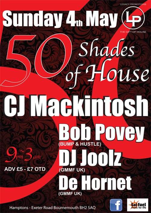 50 Shades Of House: CJ Mackintosh - フライヤー表