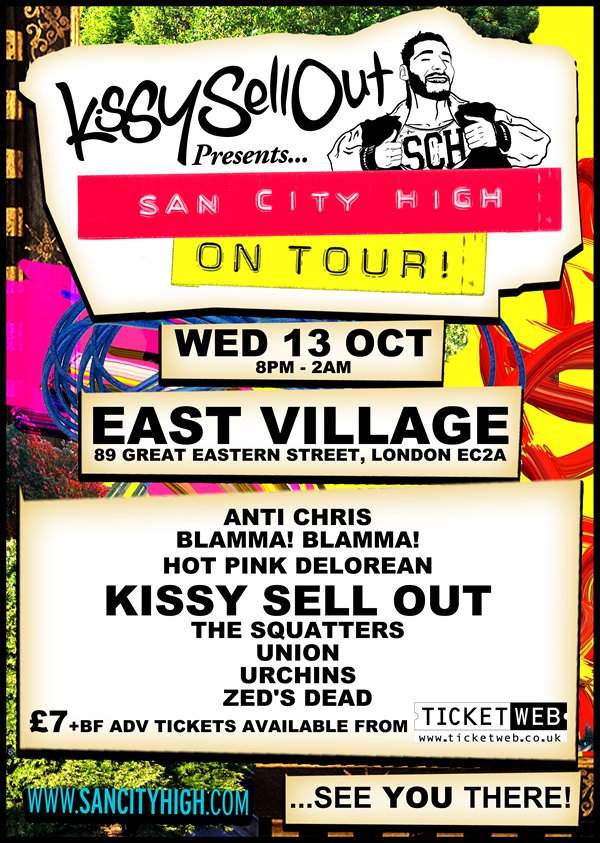 Kissy Sell Out presents San City High - フライヤー表