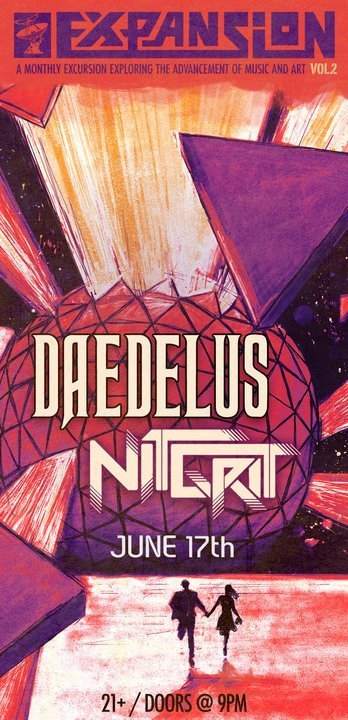 Expansion - Exploring The Advancement Of Music and Art with Daedelus, Nitgrit And More - フライヤー表