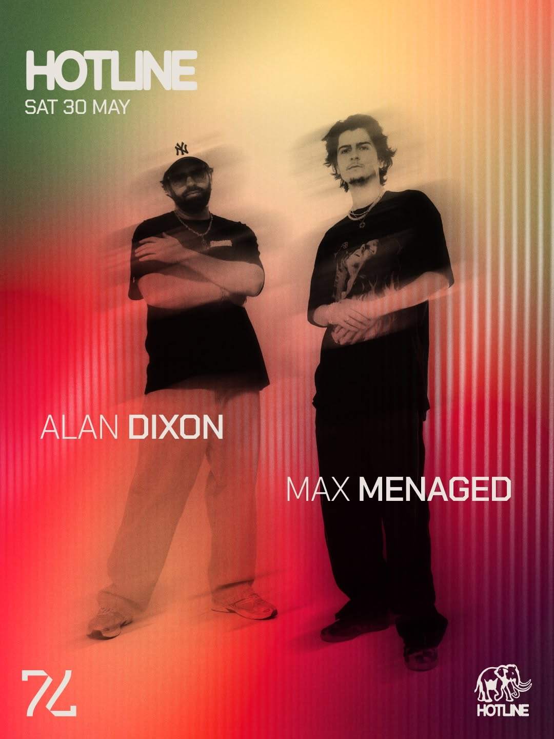 77 presents HOTLINE ft Alan Dixon & Max Menaged at 77, London
