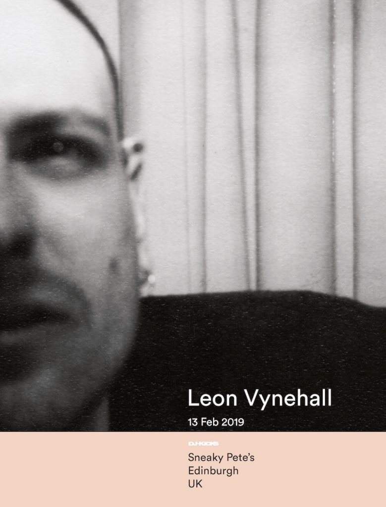Leon Vynehall DJ-Kicks Tour Edinburgh - フライヤー表