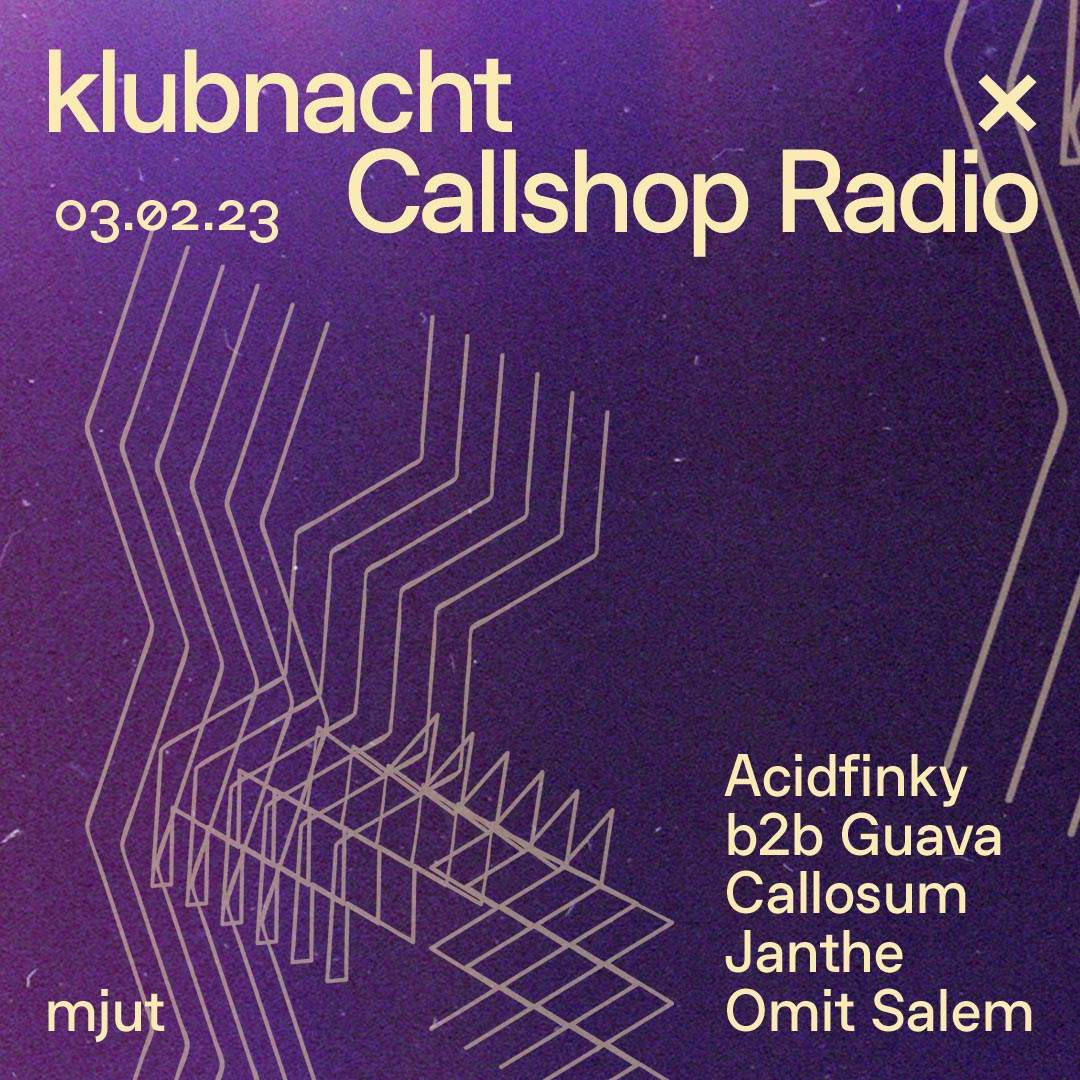 klubnacht x Callshop Radio - フライヤー表