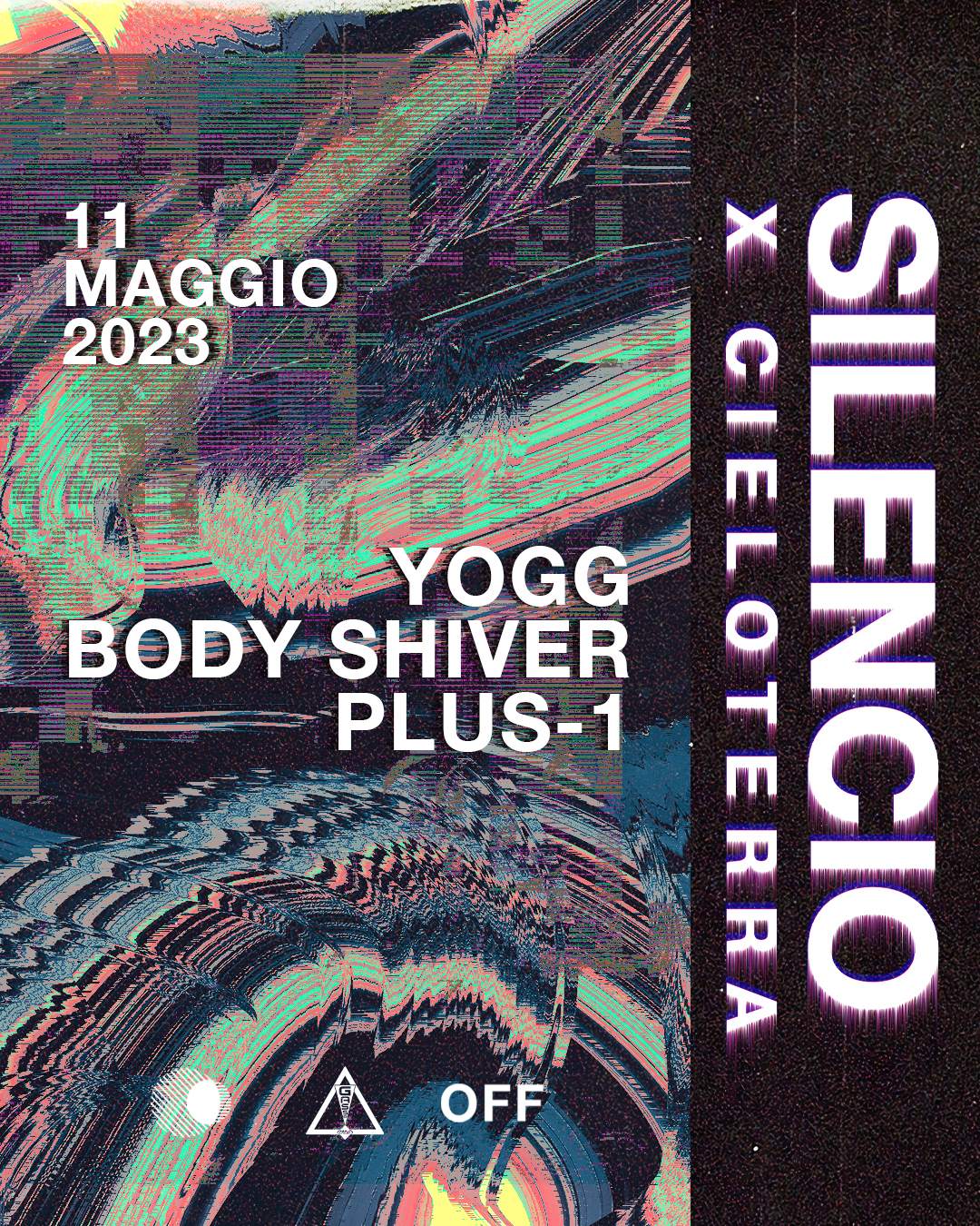 Silencio W/ Yogg, Body Shiver, Plus-1 - フライヤー表