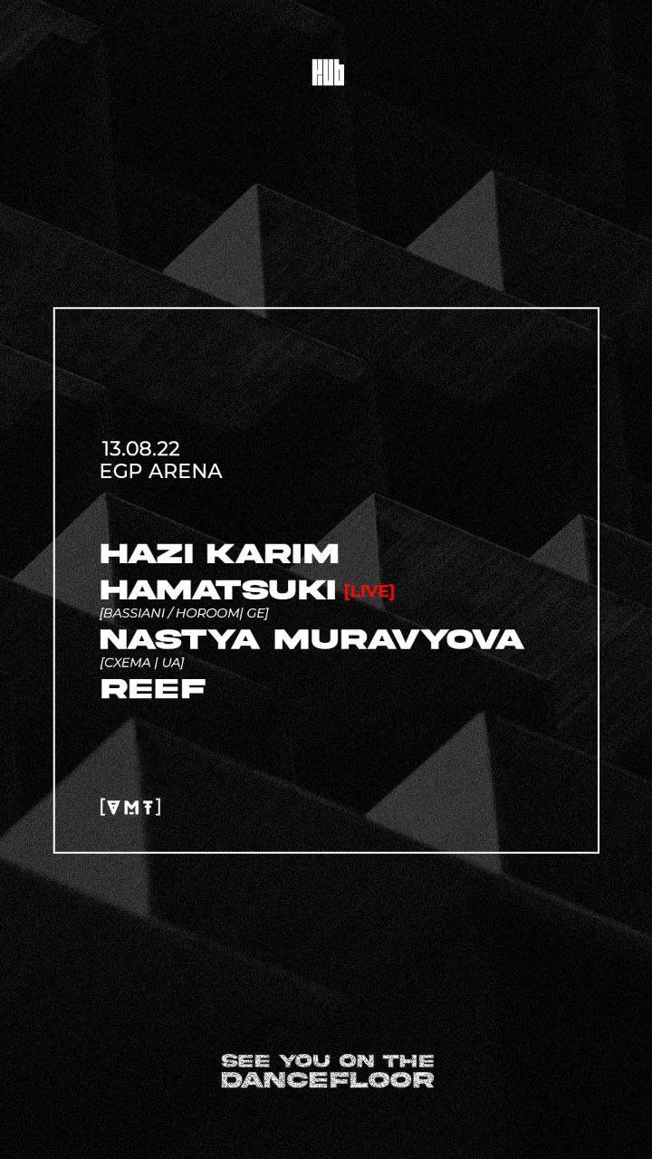 KUB invites Hazi Karim, Hamatsuki, Nastya Muravyova, REEF - Flyer front
