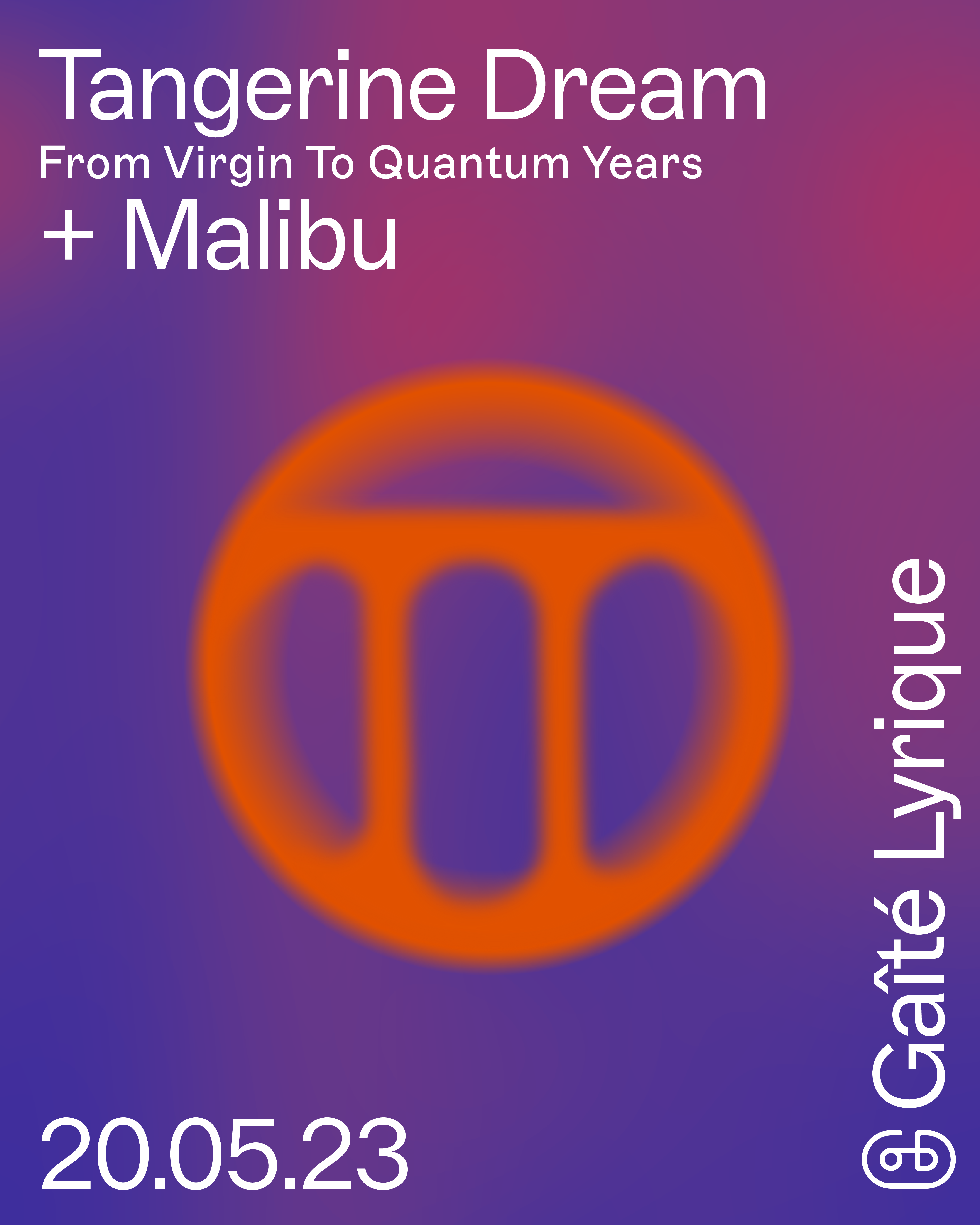 Tangerine Dream (From Virgin To Quantum Years tour) + Malibu - フライヤー表