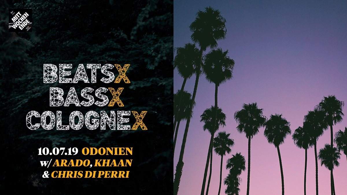Beats x Bass x Cologne with Arado, Khaan & Chris Di Perri - フライヤー表