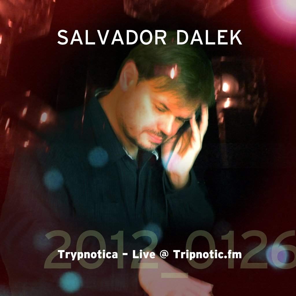 Tripnotic Downtempo Lounge: Salvador Dalek & Nova Jade - フライヤー表