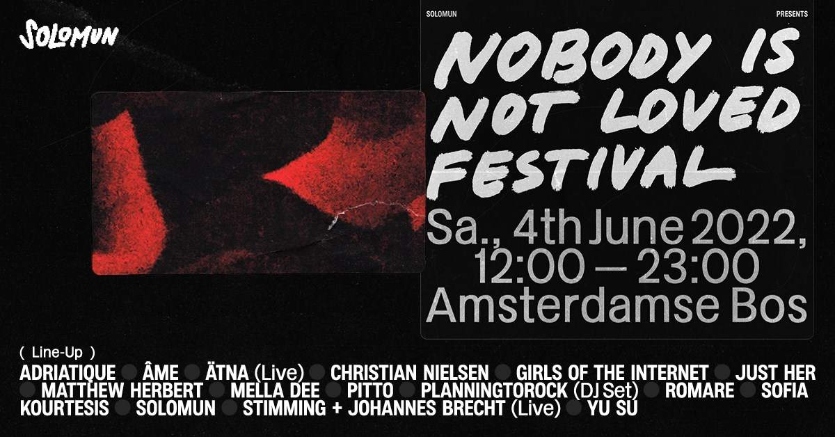 Solomun presents Nobody Is Not Loved Festival - フライヤー表
