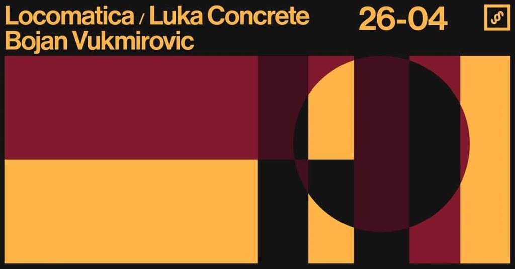 Locomatica, Luka Concrete, Bojan Vukmirovic - フライヤー表