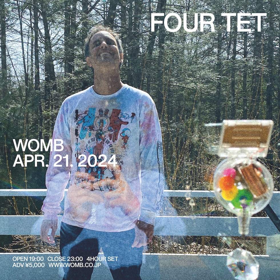 WOMB PRESENTS Four Tet - フライヤー表