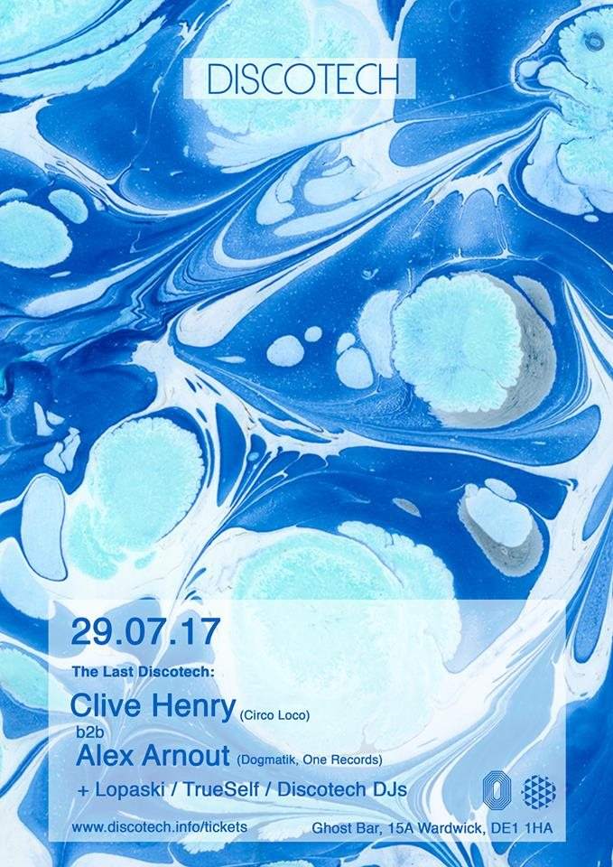 Discotech with Clive Henry b2b Alex Arnout - フライヤー表