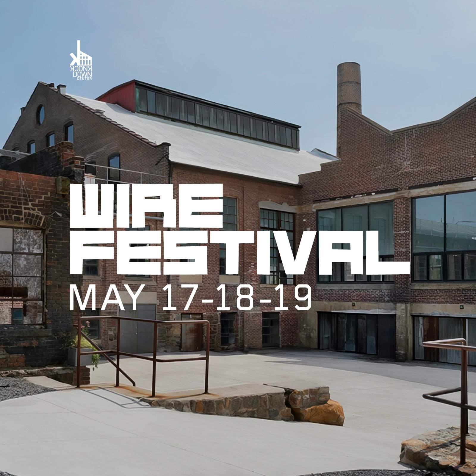 WIRE FESTIVAL 2024 at Knockdown Center, New York · Tickets