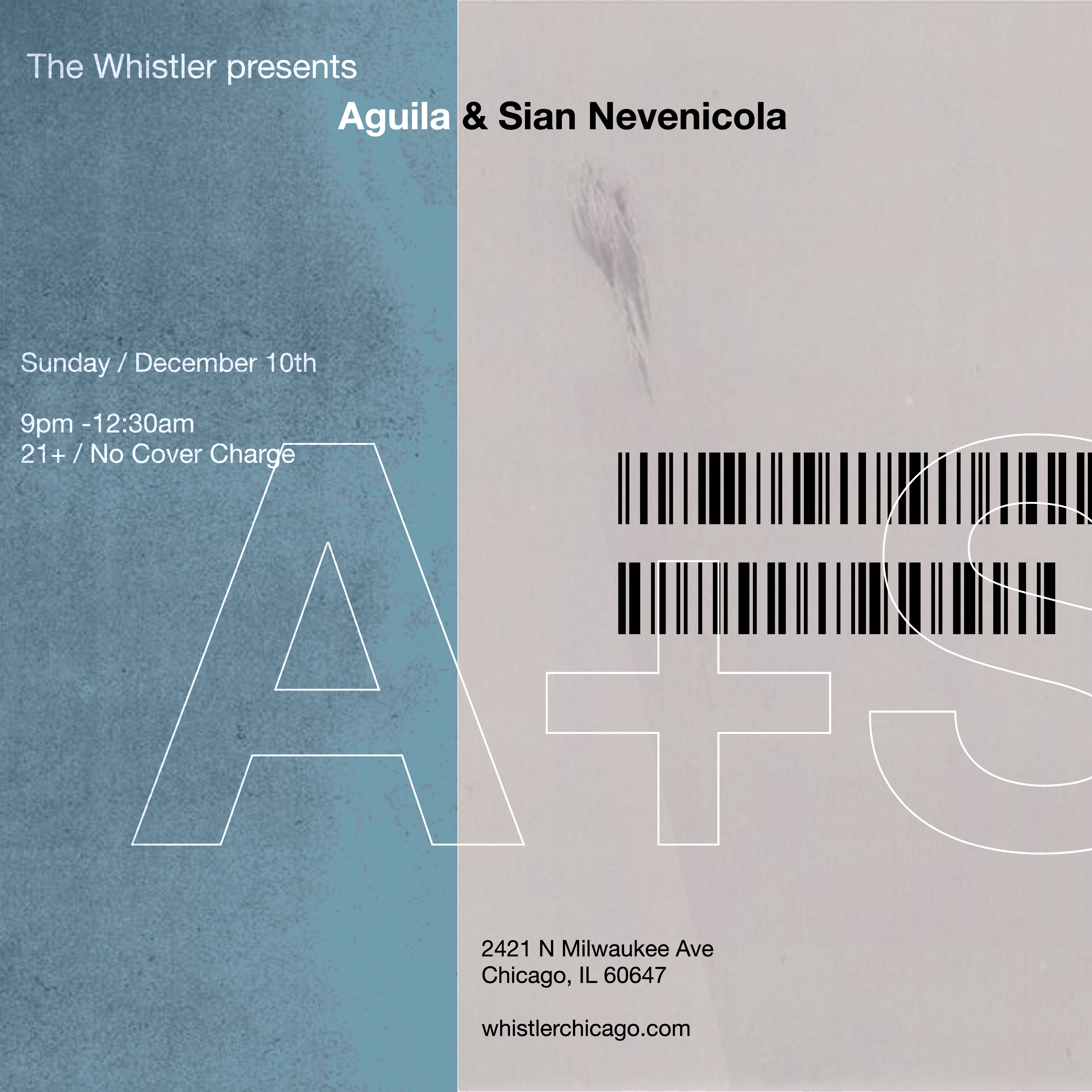 The Whistler presents: Aguila & Sian - フライヤー表