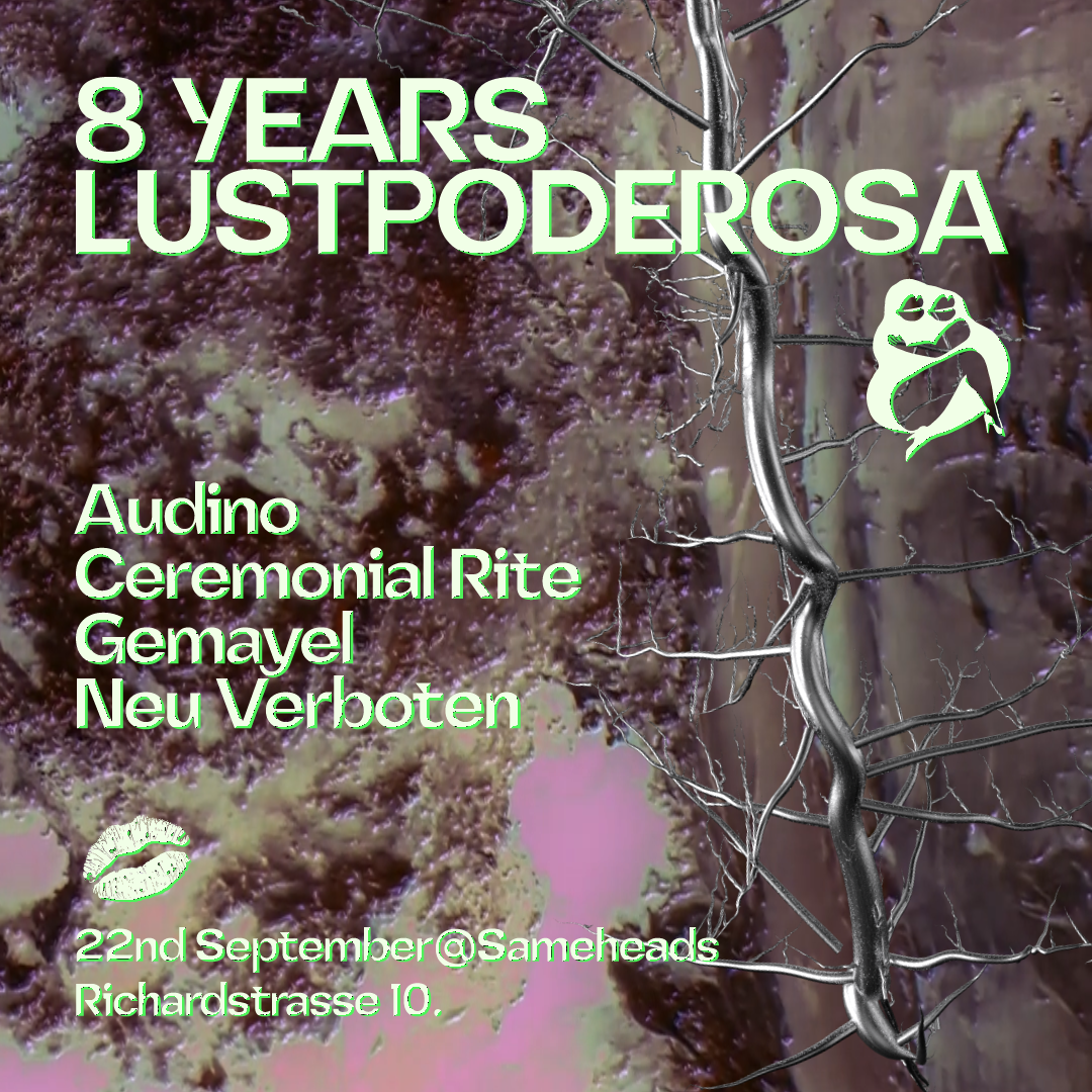 8 years Lustpoderosa feat. Gemayel, Audino, Ceremonial Rite, Neu Verboten - フライヤー表