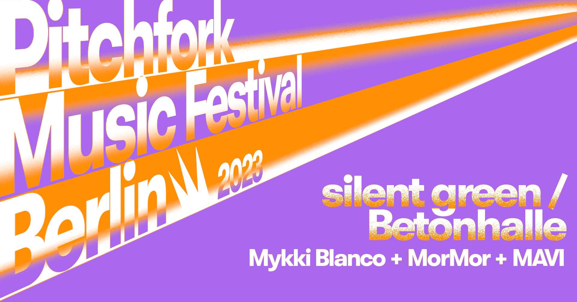 Mykki Blanco • MorMor • MAVI - Pitchfork Music Festival Berlin - Página frontal