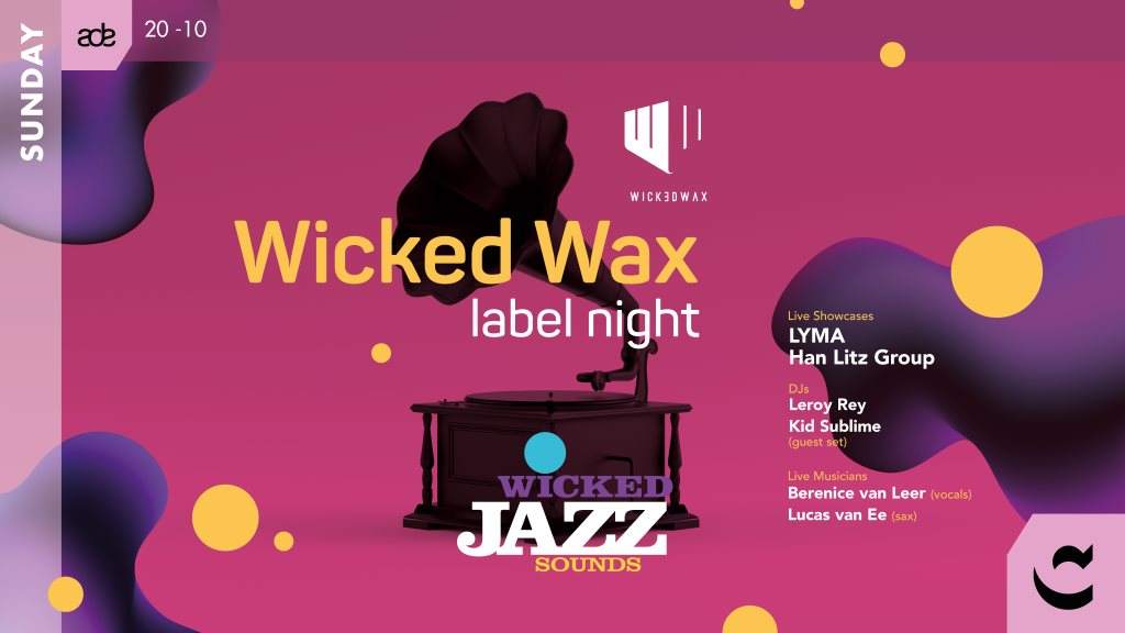 Wicked Wax Label Night ADE 2019 // Wicked Jazz Sounds - フライヤー表
