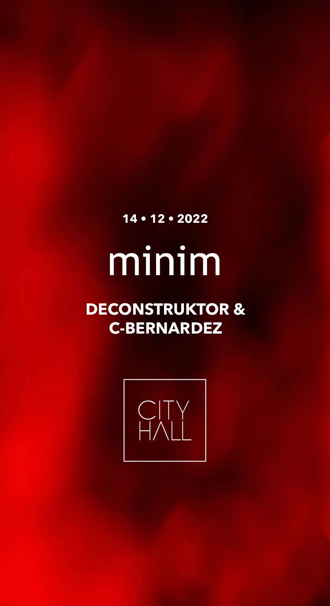 MINIM || LAST FREE TICKS at City Hall, Barcelona