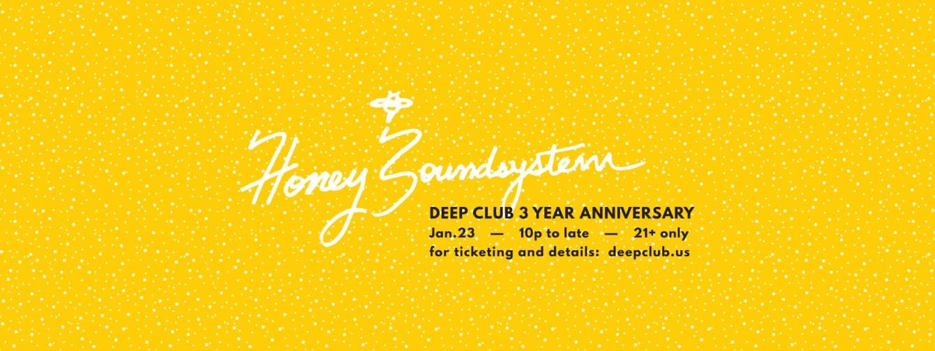 Deep Club 3-Year Anniversary with Honey Soundsystem - フライヤー裏