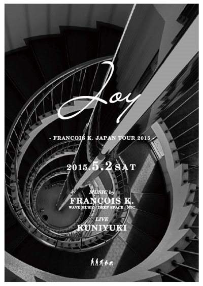 Joy -Francois K. Japan Tour 2015- - フライヤー表