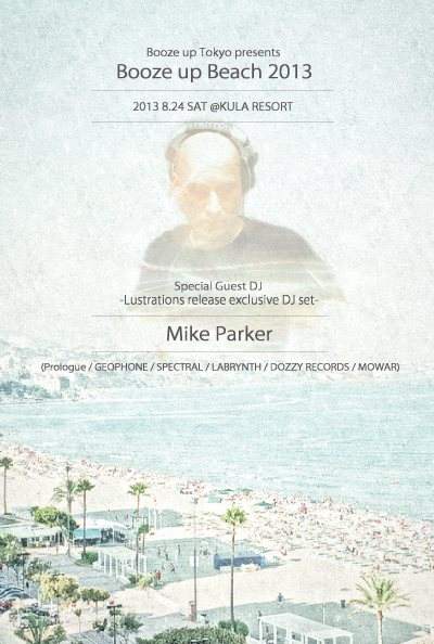 Booze up Beach 2013 -Mike Parker 'Lustrations' Release Japan Tour- - Página frontal