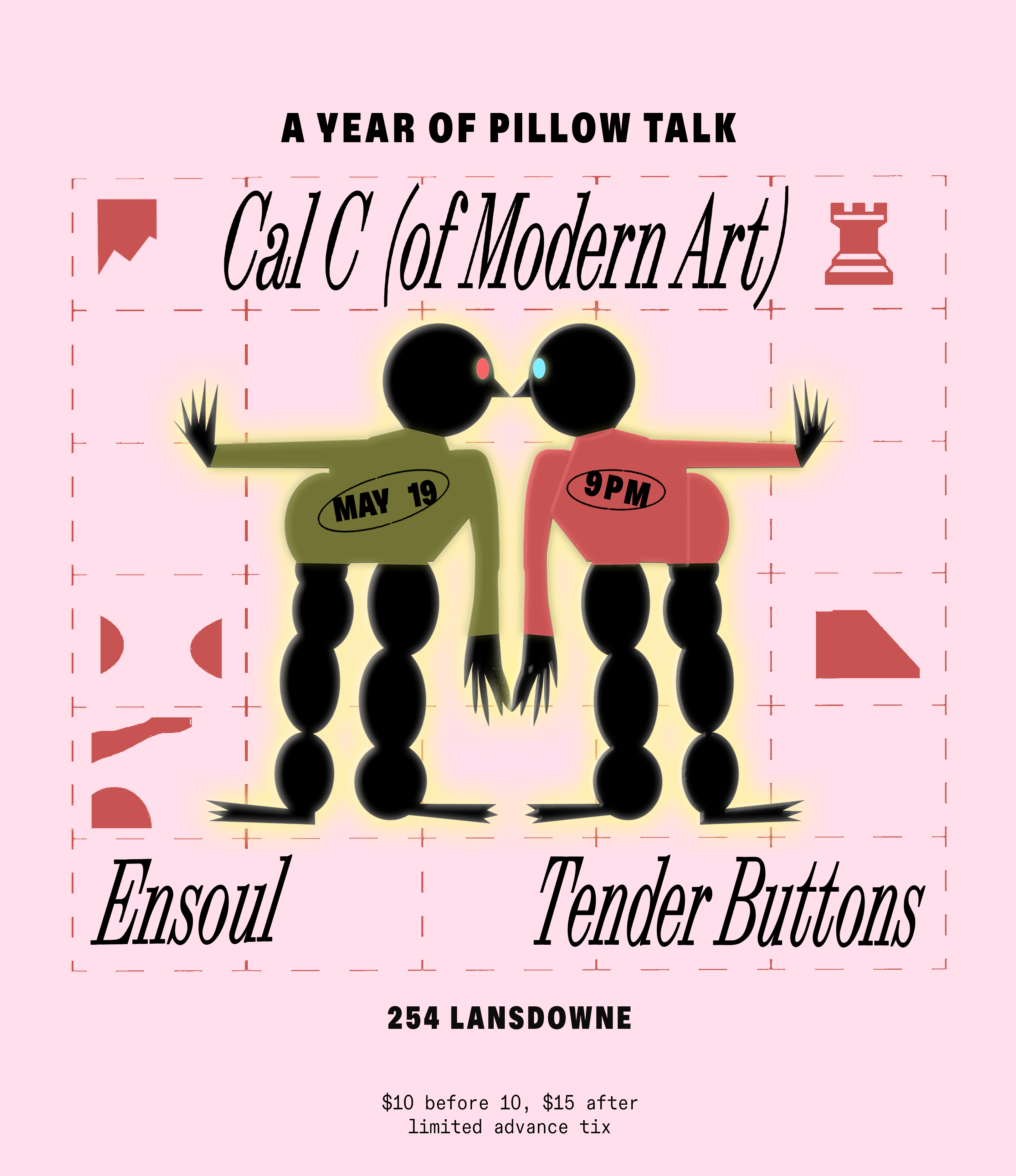 A Year Of Pillow Talk: Cal C (Modern Art), Ensoul & Tender Buttons - フライヤー表