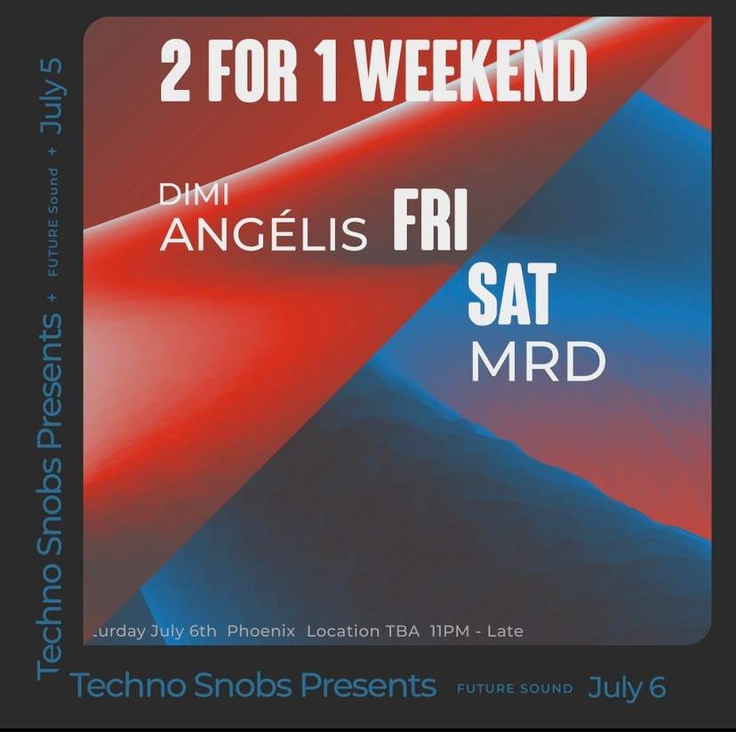 Techno Snobs presents: Dimi Angélis + MrD (July 4th Weekend) - Página frontal