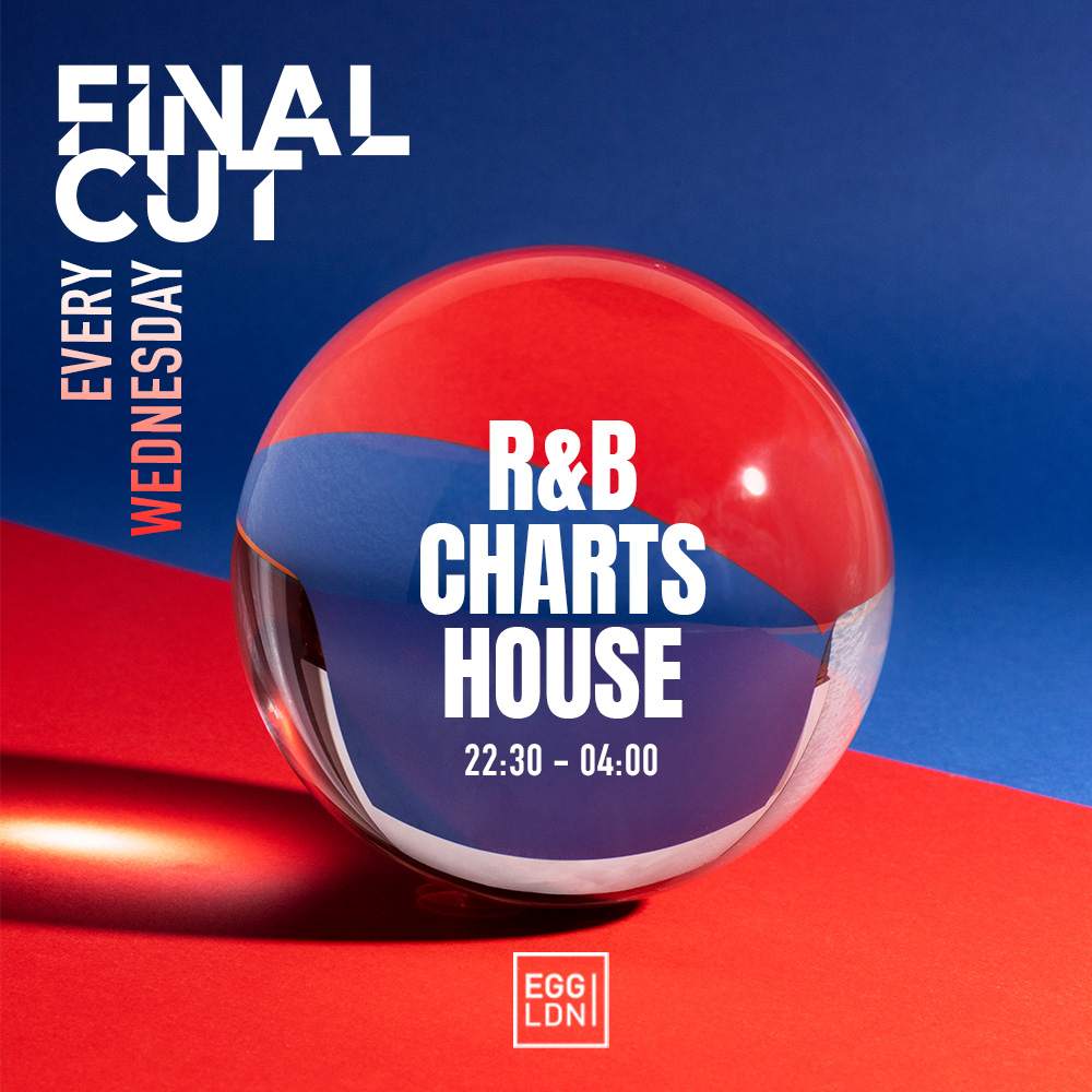Final CUT - House, Hip Hop & Chart - フライヤー表