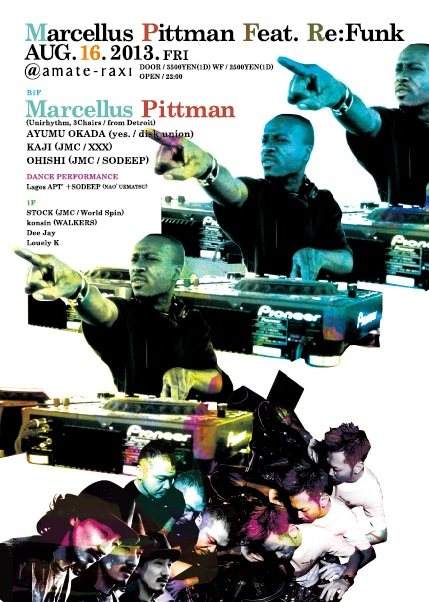 Marcellus Pittman Japan Tour 2013 Feat. Re:Funk - フライヤー表