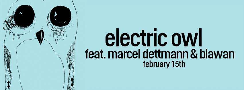 Electric Owl feat. Marcel Dettmann - フライヤー表
