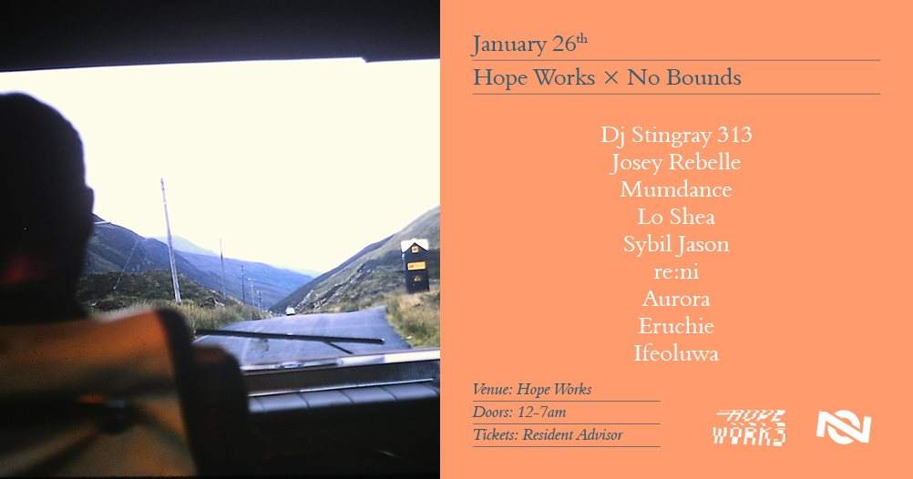 Hope Works x No Bounds Ft Dj Stingray 313, Josey Rebelle, Mumdance and More - Página trasera