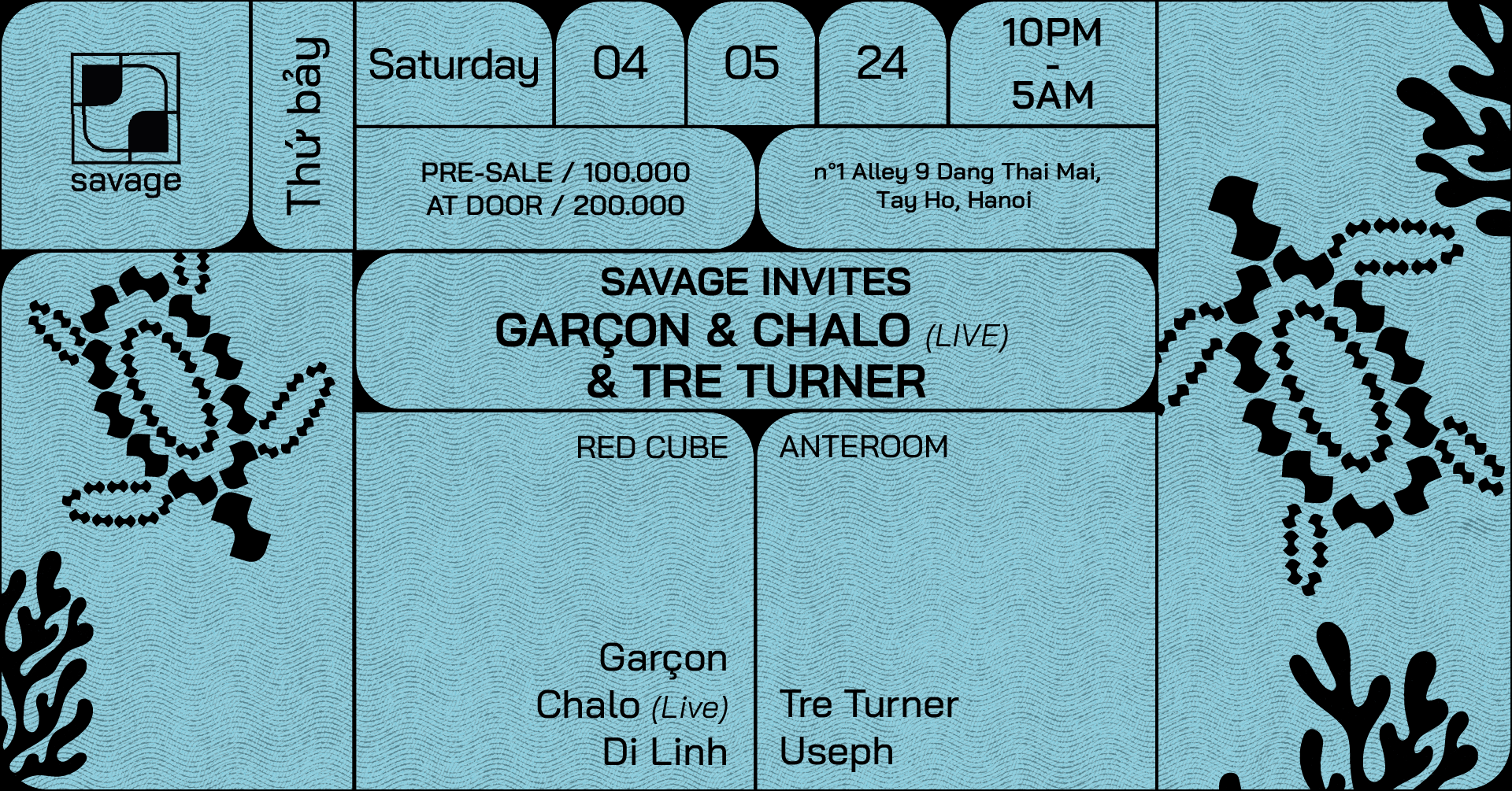 Savage Invites Garçon & Chalo (LIVE) & Tre Turner - フライヤー裏