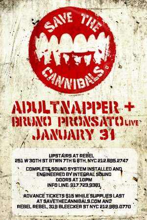 Made Event presents Save The Cannibals With Adultnapper And Bruno Pronsato - Página frontal