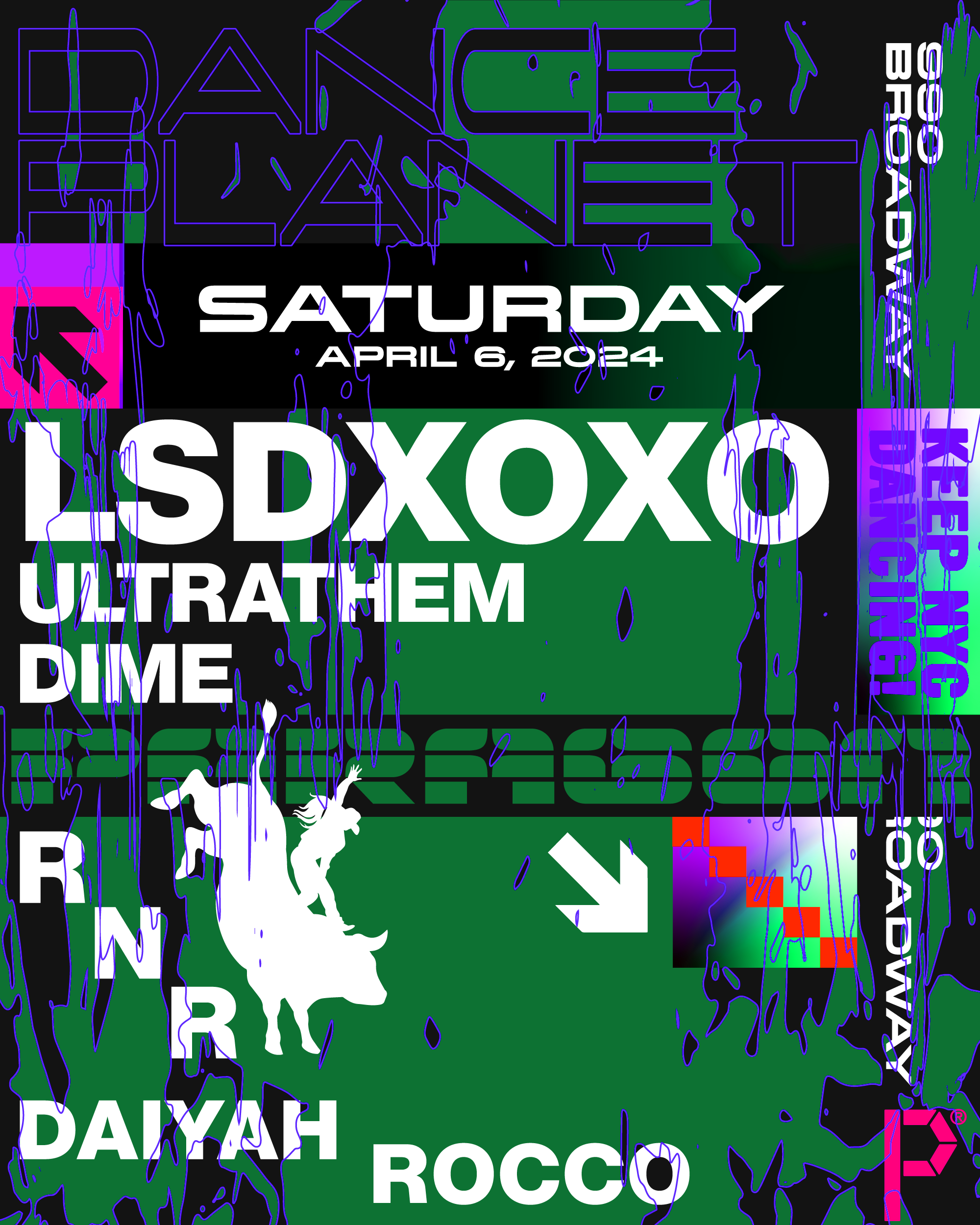 Dance Planet: LSDXOXO, Ultrathem, DIME + RNR - フライヤー表