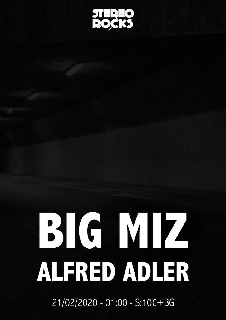 Stereorocks: BIG MIZ + Alfred Adler - フライヤー表