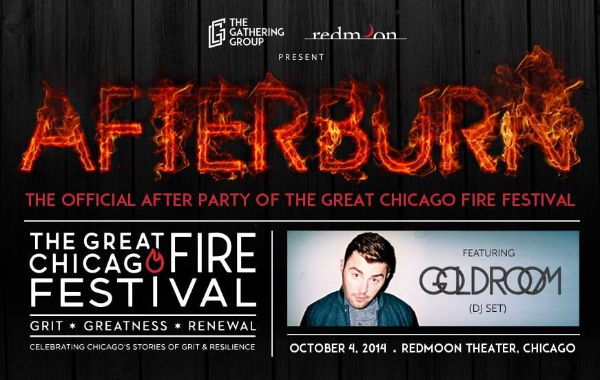 Afterburn feat. Goldroom: The Official After Party for The Great Chicago Fire Festival - フライヤー表