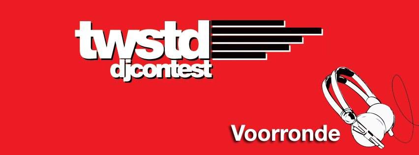 Twstd DJ Contest – Voorronde - フライヤー表